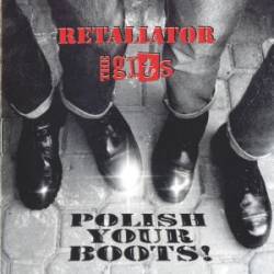 Retaliator : Polish your Boots!